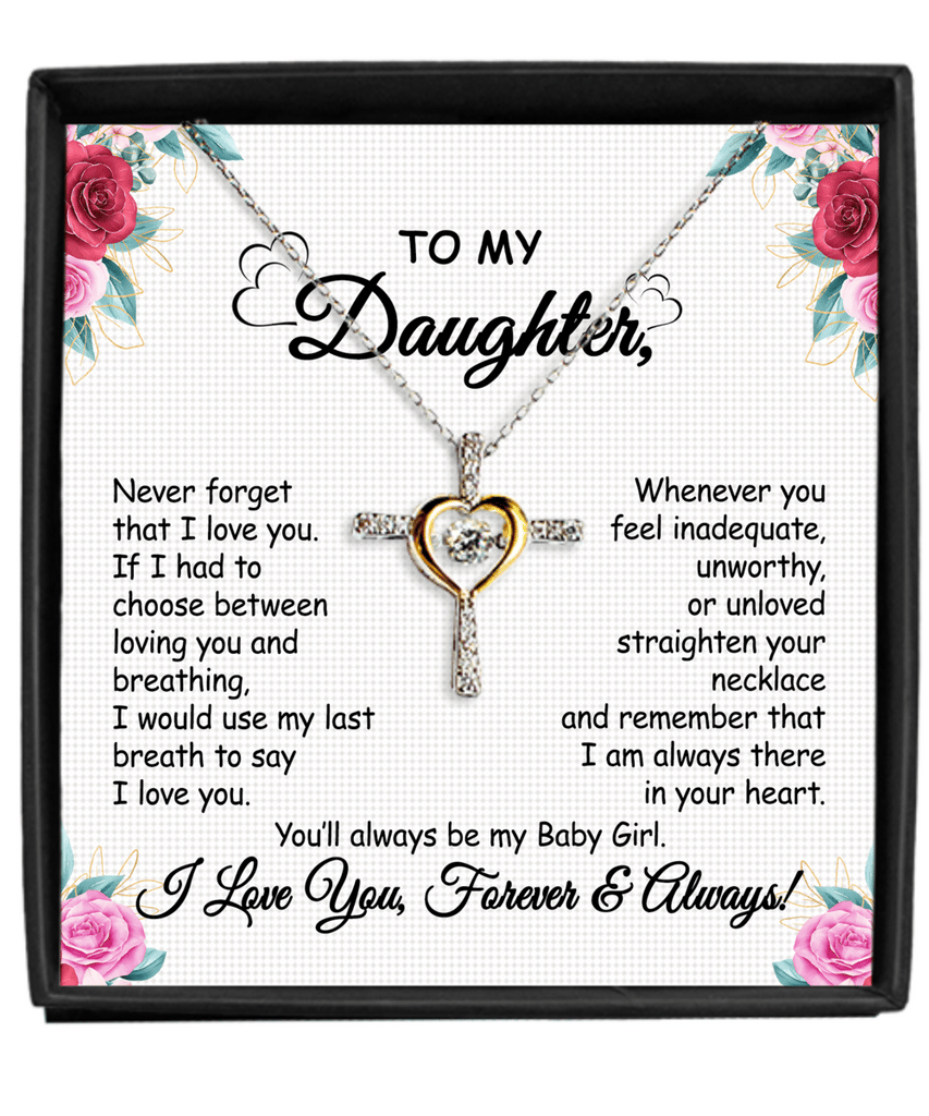 -Gift To My Baby Girl Daughter - Cross Dancing Necklace With Message Card Gift